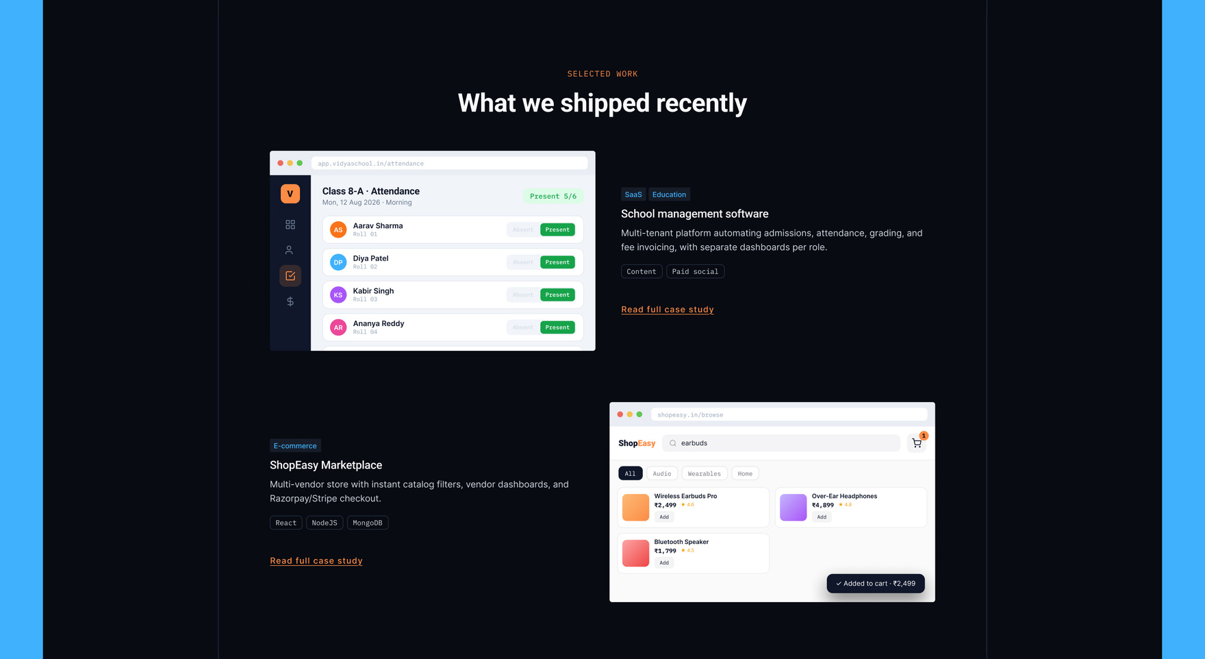 Selected work section showing the school-management attendance dashboard and the ShopEasy Marketplace, both rebuilt as real animated product UI